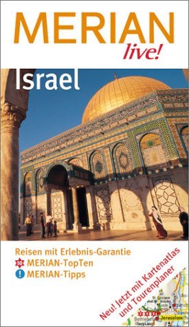 ISBN 9783774259676: Israel : Reisen mt Erlebnis-Garantie. 10 MERIAN-TopTen. MERIAN-Tipps