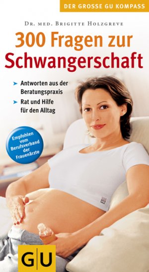 ISBN 9783774260511: 300 Fragen zur Schwangerschaft