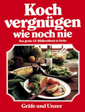 gebrauchtes Buch – Arne Krüger – Kochvergnügen wie noch nie - Das große Bildkochbuch - 600 Farbfotos