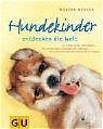 ISBN 9783774263604: Hundekinder entdecken die Welt