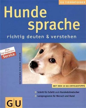 ISBN 9783774264120: Hundesprache richtig deuten & verstehen