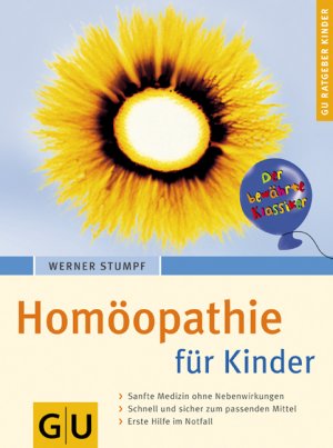 ISBN 9783774264328: Homöopathie für Kinder