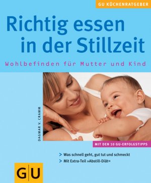 ISBN 9783774268951: Richtig essen in der Stillzeit