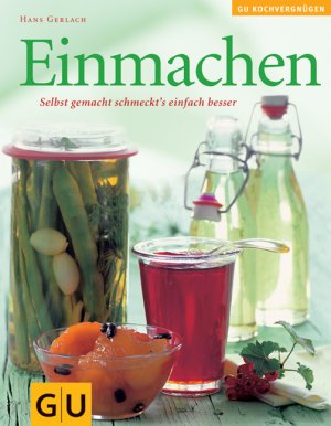 ISBN 9783774269408: Einmachen (Jeden-Tag-Küche) Gerlach, Hans