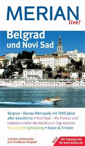 ISBN 9783774272828: Belgrad und Novi Sad – Belgrad - Donau-Metropole mit 7.000 Jahre alter Geschichte. Novi Sad - Wo Poeten und Lebenskünstler die Nacht zum Tag machen. Shopping. Sightseeing. Essen & Trinken. Mit Zugangscode für www.merian.de