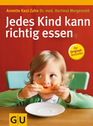 ISBN 9783774274143: Jedes Kind kann richtig essen