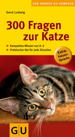 ISBN 9783774288355: 300 Fragen zur Katze