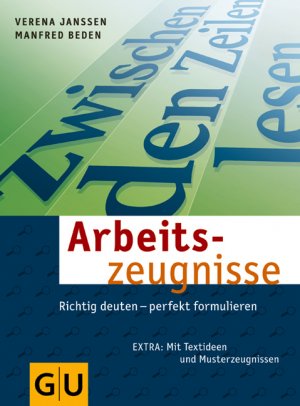 ISBN 9783774288508: Arbeitszeugnisse Richtig deuten - perfekt formulieren