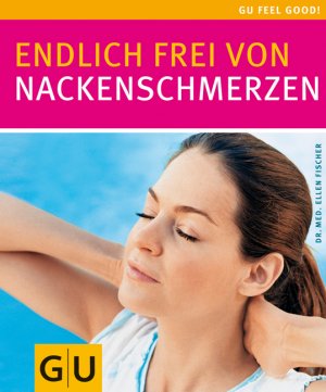 ISBN 9783774288706: Endlich frei von Nackenschmerzen