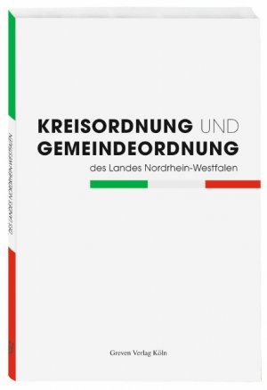 ISBN 9783774304994: Kreisordnung und Gemeindeordung des Landes Nordrhein-Westfalen