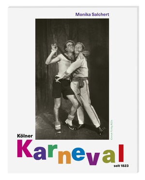 ISBN 9783774309470: Kölner Karneval - Seit 1823. Faszinierender Blick auf die fünfte Jahreszeit und ihre Bedeutung für Köln - mit historischen Hintergründen, kritischen Reflexionen und großartigen Fotografien