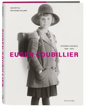 ISBN 9783774309616: Eugen Coubillier | Fotograf von Köln 1906-1943 | Walter Filz (u. a.) | Buch | 144 S. | Deutsch | 2025 | Greven Verlag | EAN 9783774309616