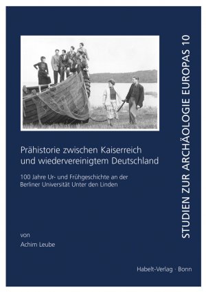 ISBN 9783774936294: Prähistorie zwischen Kaiserreich und wiedervereinigtem Deutschland - 100 Jahre Ur- und Frühgeschichte an der Berliner Universität Unter den Linden