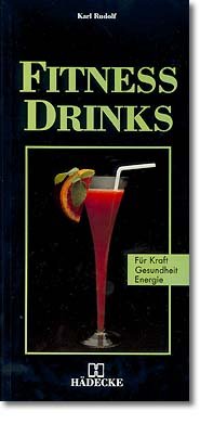 ISBN 9783775001939: FitnessDrinks - Für Kraft, Gesundheit, Energie