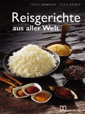 ISBN 9783775003650: Reisgerichte aus aller Welt