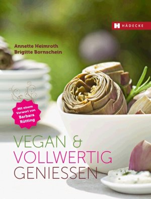 ISBN 9783775005739: Vegan & vollwertig genießen