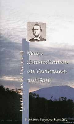 ISBN 9783775137423: Neun Generationen im Vertrauen auf Gott