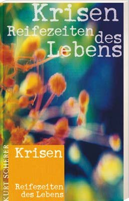 ISBN 9783775137584: Krisen - Reifezeiten des Lebens