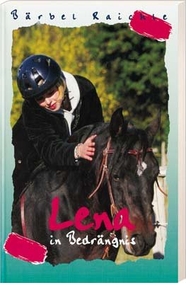 ISBN 9783775138413: Lena in Bedrängnis