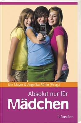 ISBN 9783775138482: Absolut nur für Mädchen