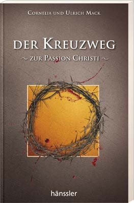 ISBN 9783775143967: Der Kreuzweg zur Passion Christi