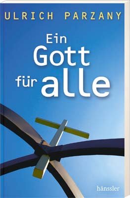 gebrauchtes Buch – Ulrich Parzany – Ein Gott für alle