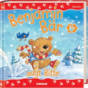 ISBN 9783775148788: Benjamin Bär sagt Bitte