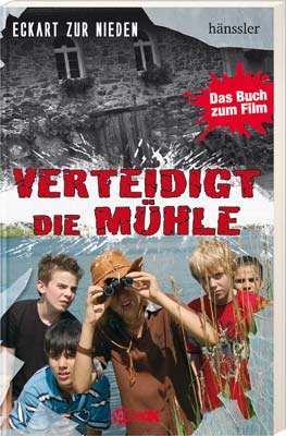 ISBN 9783775149037: Verteidigt die Mühle - Das Buch zum Film  (SIGNIERT !)