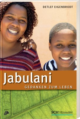 ISBN 9783775149273: Jabulani - Gedanken zum Leben