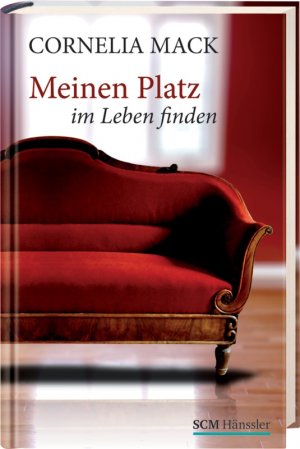 ISBN 9783775152099: Meinen Platz im Leben finden