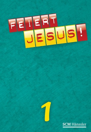 ISBN 9783775155168: Feiert Jesus! 1