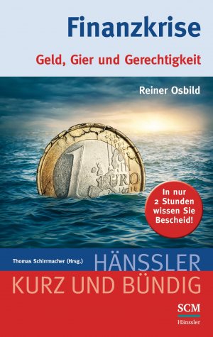 gebrauchtes Buch – Reiner Osbild – Finanzkrise - Geld, Gier und Gerechtigkeit