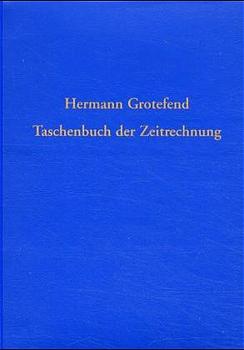 ISBN 9783775251778: Taschenbuch der Zeitrechnung des deutschen Mittelalters und der Neuzeit