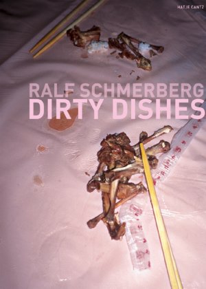 gebrauchtes Buch – Ralf Schmerberg : Dirty Dishes