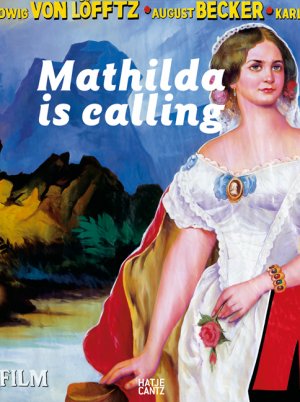 ISBN 9783775718264: Mathilda is calling – Erinnerung als Zukunft