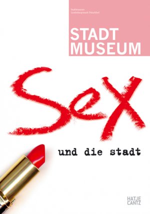 ISBN 9783775719933: Sex und die Stadt