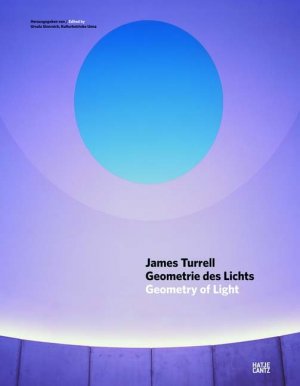 ISBN 9783775723695: James Turrell - Geometrie des Lichts