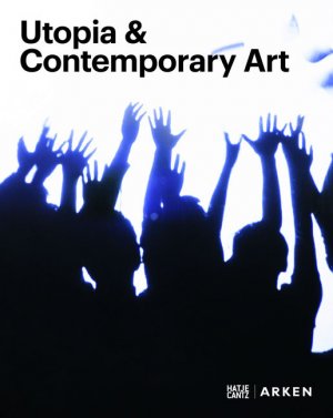 ISBN 9783775732819: Utopia & Contemporary Art