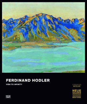 ISBN 9783775733809: Ferdinand Hodler – View to Infinity