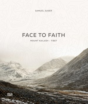 ISBN 9783775741507: Samuel Zuder – Face to Faith | Mount Kailash | Tibet