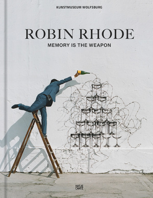 ISBN 9783775746052: Robin Rhode - Memory Is The Weapon