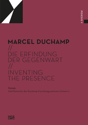 ISBN 9783775747295: Marcel Duchamp - Die Erfindung der Gegenwart / Inventing the Present