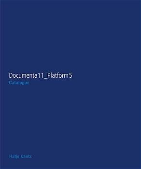 ISBN 9783775790864: Documenta 11 Plattform 5: Exhibition