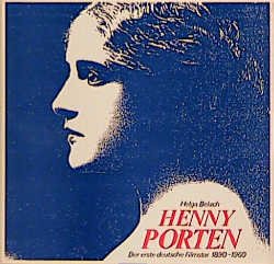 ISBN 9783775902809: Henny Porten, der erste deutsche Filmstar, 1890-1960  + Henny Porten . Ein Leben für den deutschen Film - mit signierten Foto