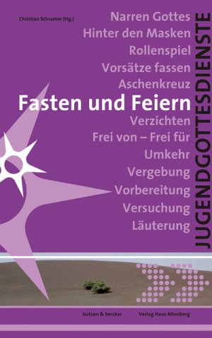 ISBN 9783776102093 Fasten und Feiern - Jugendgottesdienste in der  Fastenzeit – gebraucht, antiquarisch & neu kaufen