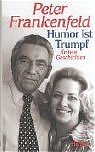 ISBN 9783776614459: Humor ist Trumpf : heitere Geschichten. Hrsg. von Lonny Kellner-Frankenfeld