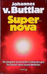 ISBN 9783776615326: Supernova – Die jüngsten kosmischen Entdeckungen. Die Geburt eines neuen Weltbilds