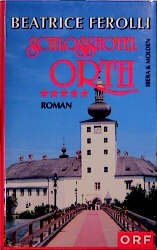 ISBN 9783776619911: Schlosshotel Orth