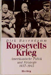 ISBN 9783776620580: Roosevelts Krieg