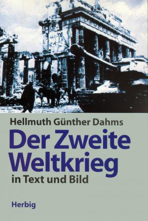 ISBN 9783776620801: Der zweite Weltkrieg in Text und Bild - wie neu